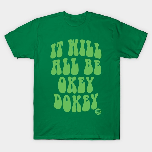 OKEY DOKEY T-Shirt by toddgoldmanart